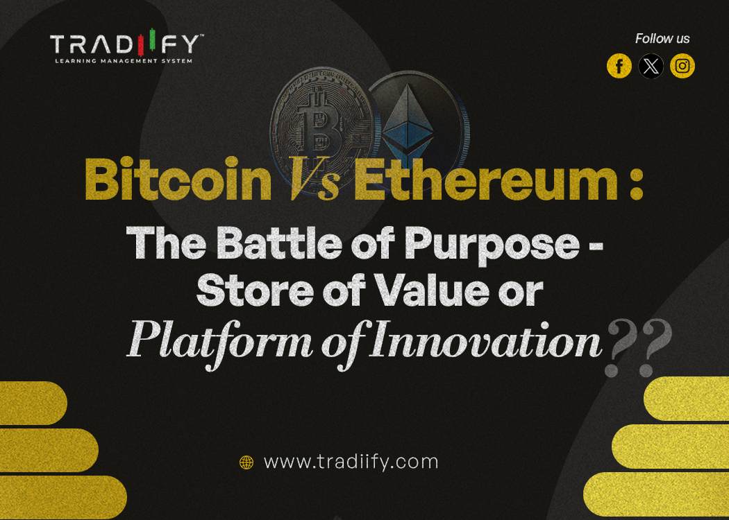 Bitcoin vs Ethereum: The Battle of Purpose — Store of Value or Platform of Innovation?